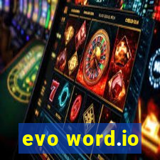 evo word.io